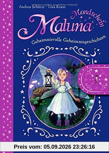 Maluna Mondschein: Geheimnisvolle Geheimnisgeschichten