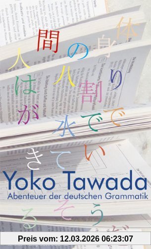 Yoko Tawada Abenteuer Der Deutschen Grammatik