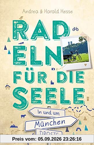 In und um München. Radeln für die Seele: Wohlfühltouren