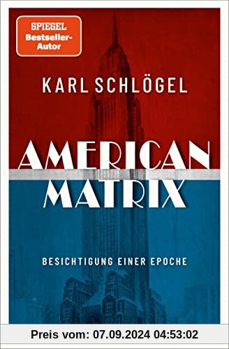 American Matrix: Besichtigung einer Epoche