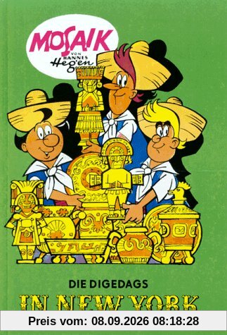 Die Digedags, Bd.10, Die Digedags in New York