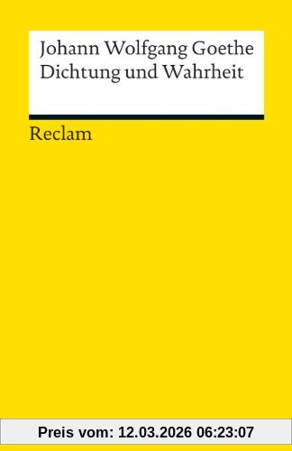 Goethe, Johann Wolfgang Dichtung Und Wahrheit