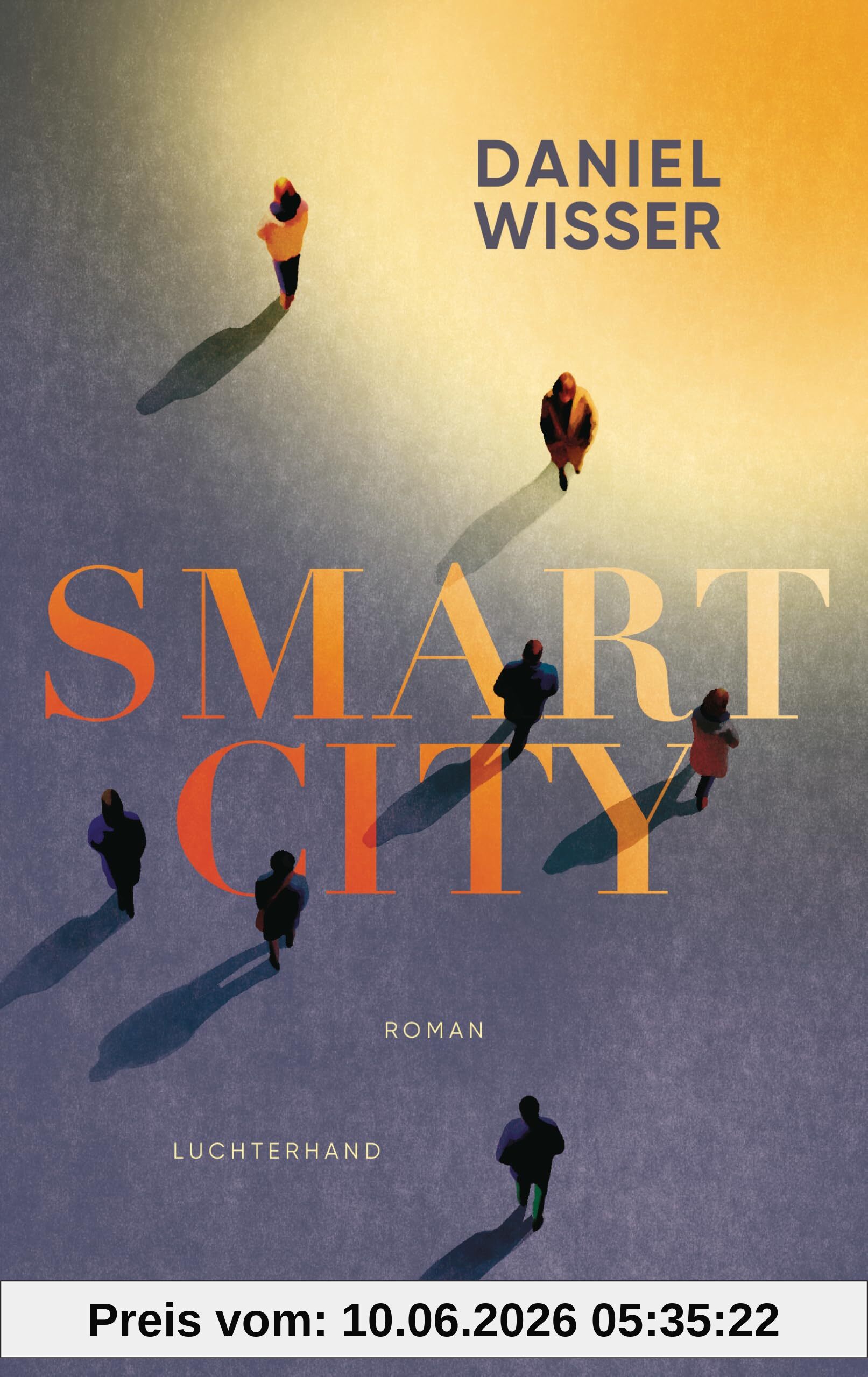 Smart City: Roman - Preisträger Österreichischer Buchpreis