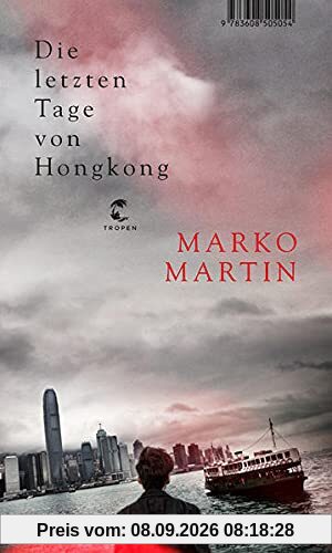 Die letzten Tage von Hongkong: Roman