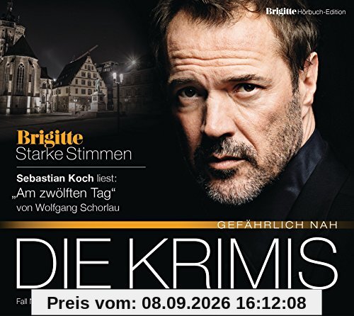 Am zwölften Tag: BRIGITTE Hörbuch-Edition - Starke Stimmen Die Krimis - Gefährlich nah