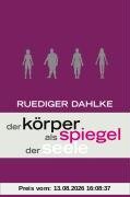 Der Körper als Spiegel der Seele (Einzeltitel)