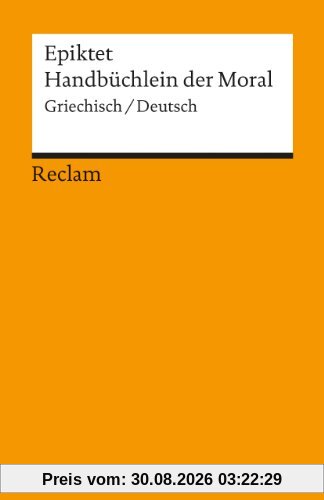 Handbüchlein der Moral: Griech. /Dt.