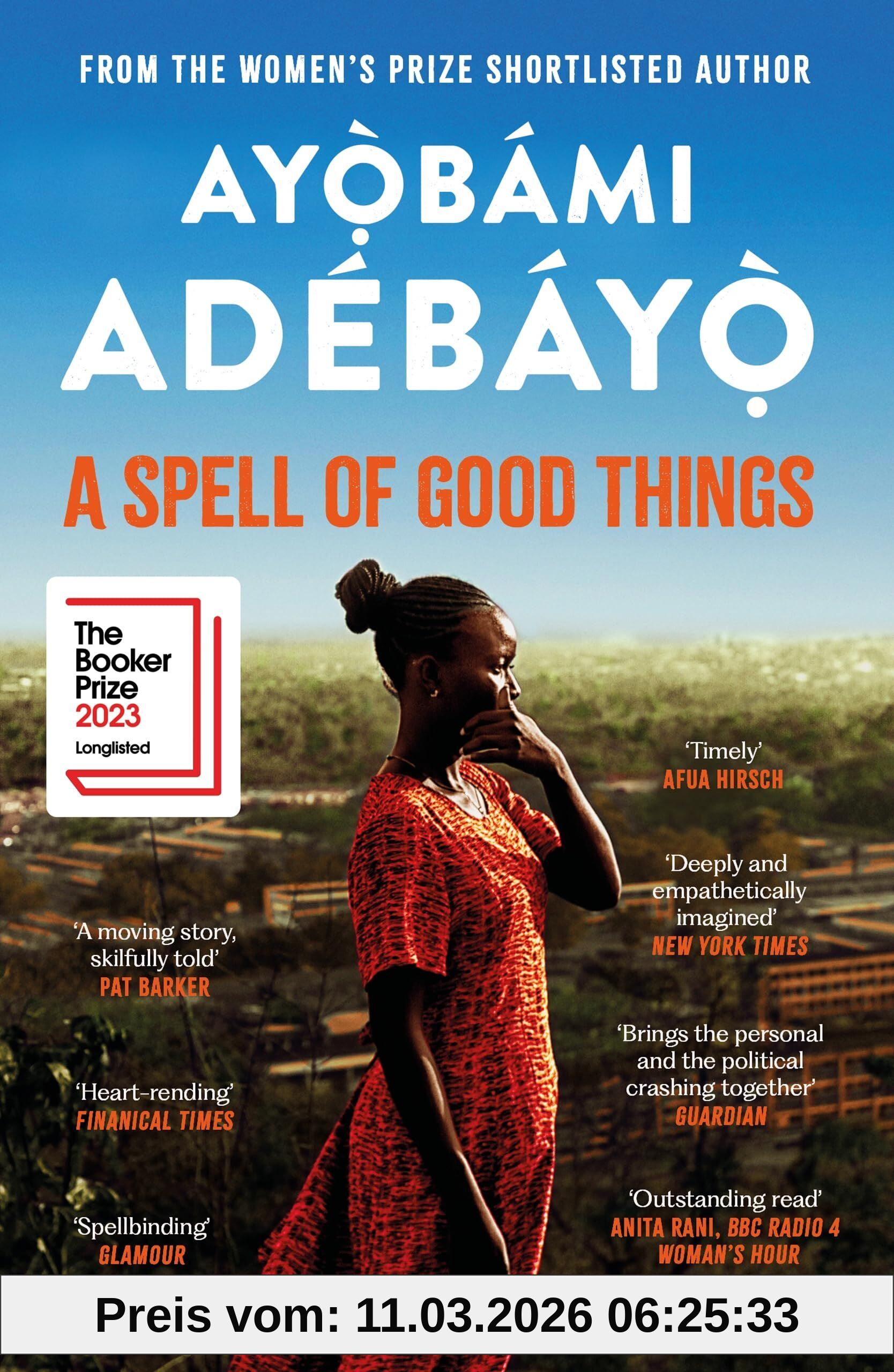 Ayobami Adebayo A Spell Of Good Things, Longlisted For The Booker Prize 2023