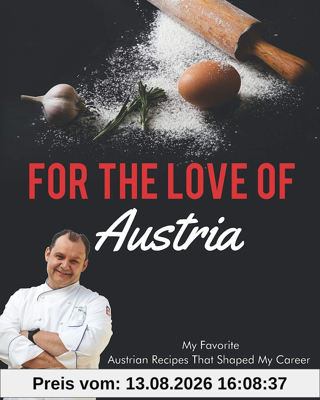For The Love Of Austria: A collection of my favorite Austrian dishes