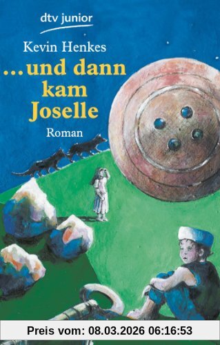 Kevin Henkes ... Und Dann Kam Joselle