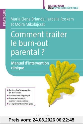 Comment traiter le burn-out parental ? : manuel d'intervention clinique
