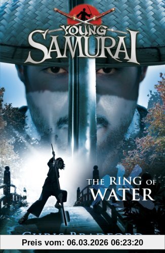 Chris Bradford Young Samurai, The Ring Of Water