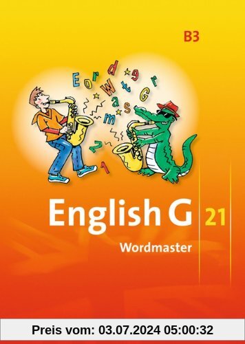 English G 21 - Ausgabe B: Band 3: 7. Schuljahr - Wordmaster: Vokabellernbuch