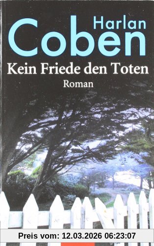Harlan Coben Kein Friede Den Toten, Roman
