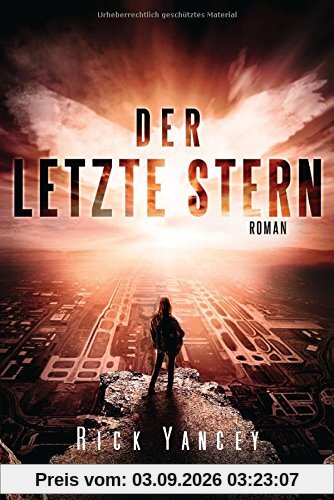 Der letzte Stern: Die fünfte Welle 3 - Roman -