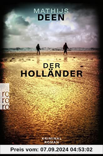 Der Holländer: Ein Krimi an der Nordsee zwischen Deutschland und Niederlande