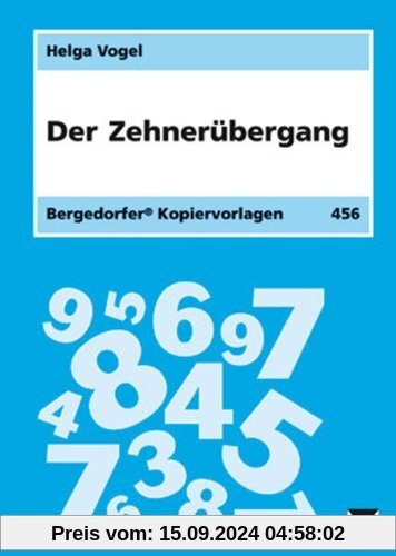 Der Zehnerübergang: Aufgaben lösen mit der Zerlegungsstrategie