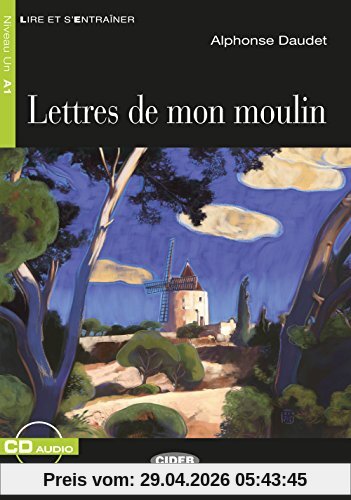 Lettres de mon moulin: Französische Lektüre für das 1. und 2. Lernjahr. Buch + Audio-CD (Lire et s'entrainer)
