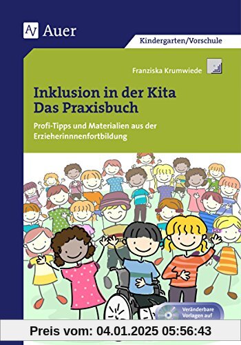 Inklusion in der Kita: Profi-Tipps und Materialien  aus der Erzieherinnenfortbildung (Kindergarten)