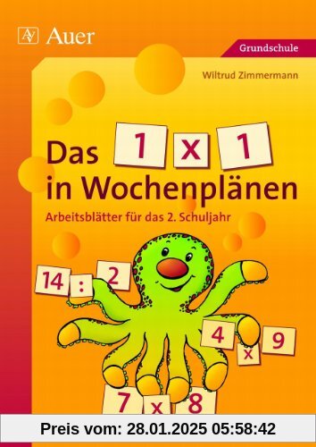 Das 1 x 1 in Wochenplänen: Arbeitsblätter für das 2. Schuljahr