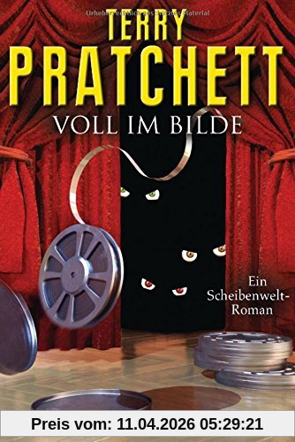 Voll im Bilde: Ein Scheibenwelt-Roman