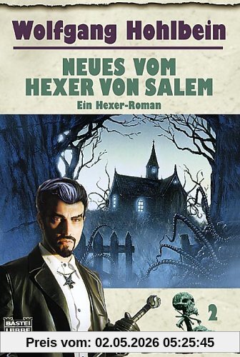 Neues vom Hexer von Salem. Ein Hexer-Roman