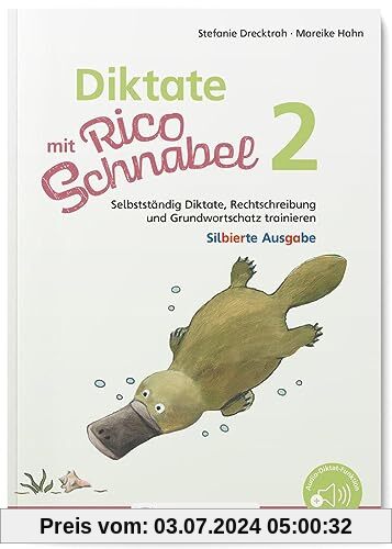 Diktate mit Rico Schnabel, Klasse 2 - silbierte Ausgabe: Selbstständig Diktate, Rechtschreibung und Grundwortschatz trai