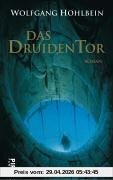 Das Druidentor: Roman