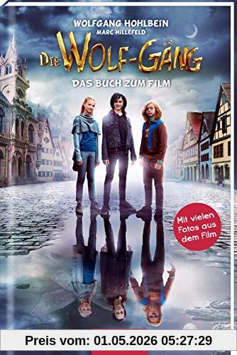 Die Wolf-Gäng - Das Buch zum Film