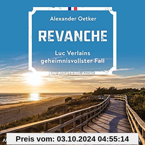 Revanche: Luc Verlains geheimnisvollster Fall