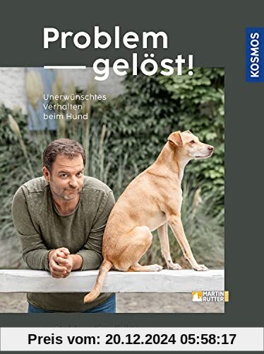 Problem gelöst! mit Martin Rütter: Unerwünschtes Verhalten beim Hund