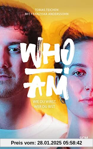 Who I am: Wie du wirst, wer du bist (Next Gen - Lebe deinen Glauben)