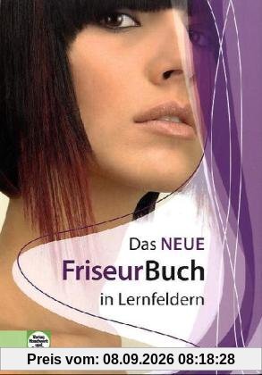 Das neue Friseurbuch in Lernfeldern