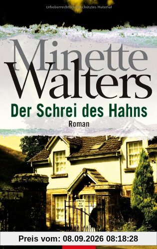 Der Schrei des Hahns: Roman
