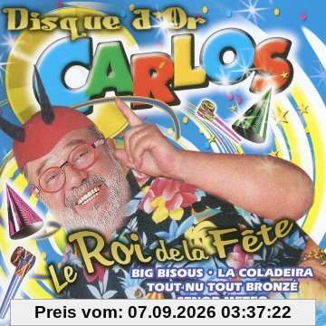 Disque D'or:Le Roi De La Fete