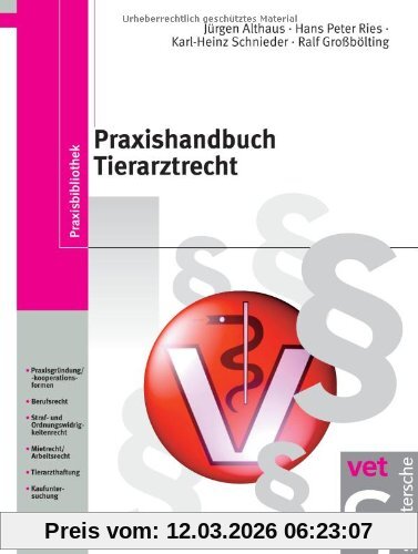 Jürgen Althaus Praxishandbuch Tierarztrecht