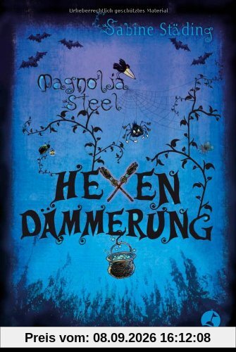 Magnolia Steel: Hexendämmerung