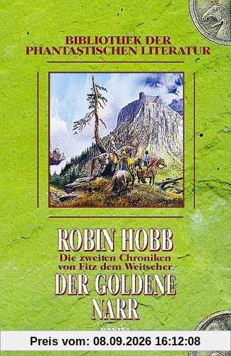 Der goldene Narr. Die zweiten Chroniken von Fitz dem Weitseher 02