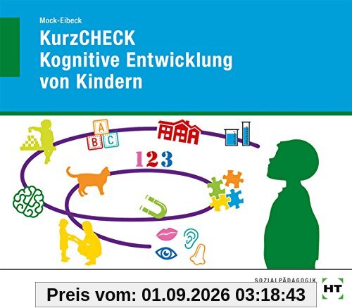 KurzCHECK Kognitive Entwicklung von Kindern