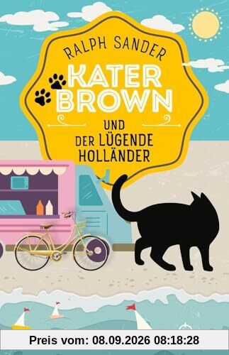 Kater Brown und der lügende Holländer (Ein Kater-Brown-Krimi)