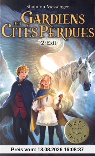 Gardiens des cités perdues. Vol. 2. Exil