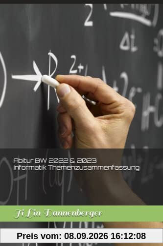 Abitur BW 2022 & 2023 Informatik Themenzusammenfassung