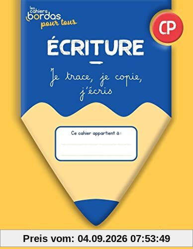 Ecriture CP : je trace, je copie, j'écris : cahier élève