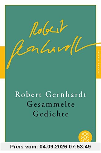 Gesammelte Gedichte: 1954 - 2006 (Fischer Klassik)