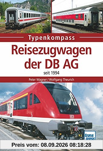 Reisezugwagen der DB AG: seit 1994 (Typenkompass)