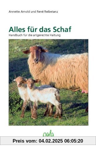 Alles für das Schaf. Handbuch für die artgerechte Haltung