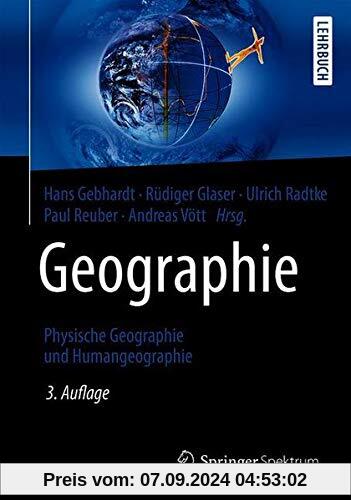 Geographie: Physische Geographie und Humangeographie