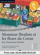 Monsieur Ibrahim et les fleurs du Coran: Das Hörbuch zum Sprachen lernen. Niveau A2