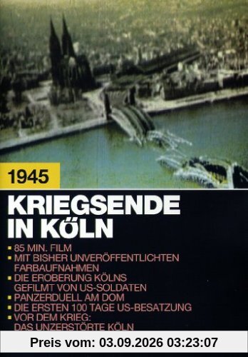 Kriegsende in Köln
