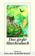Das große Märchenbuch: Die schönsten Märchen aus Europa